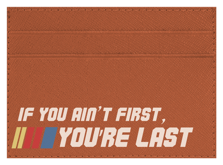 Ain't First, You're Last