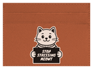 Stop Stressing Meowt