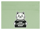 Stop Stressing Meowt