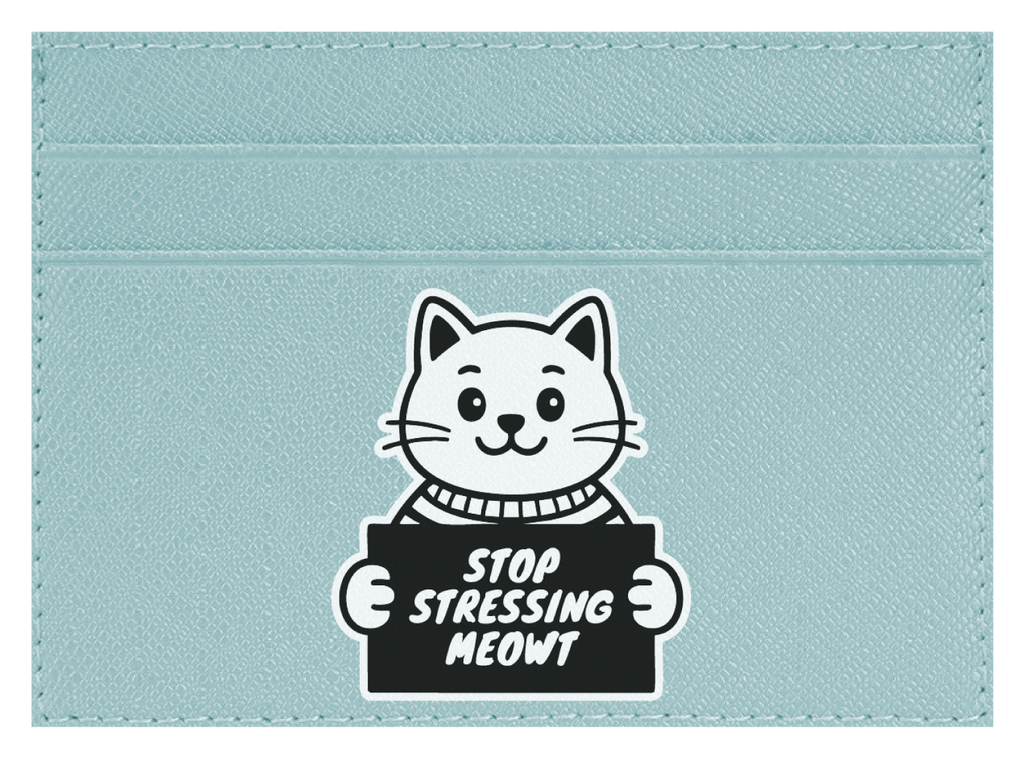 Stop Stressing Meowt
