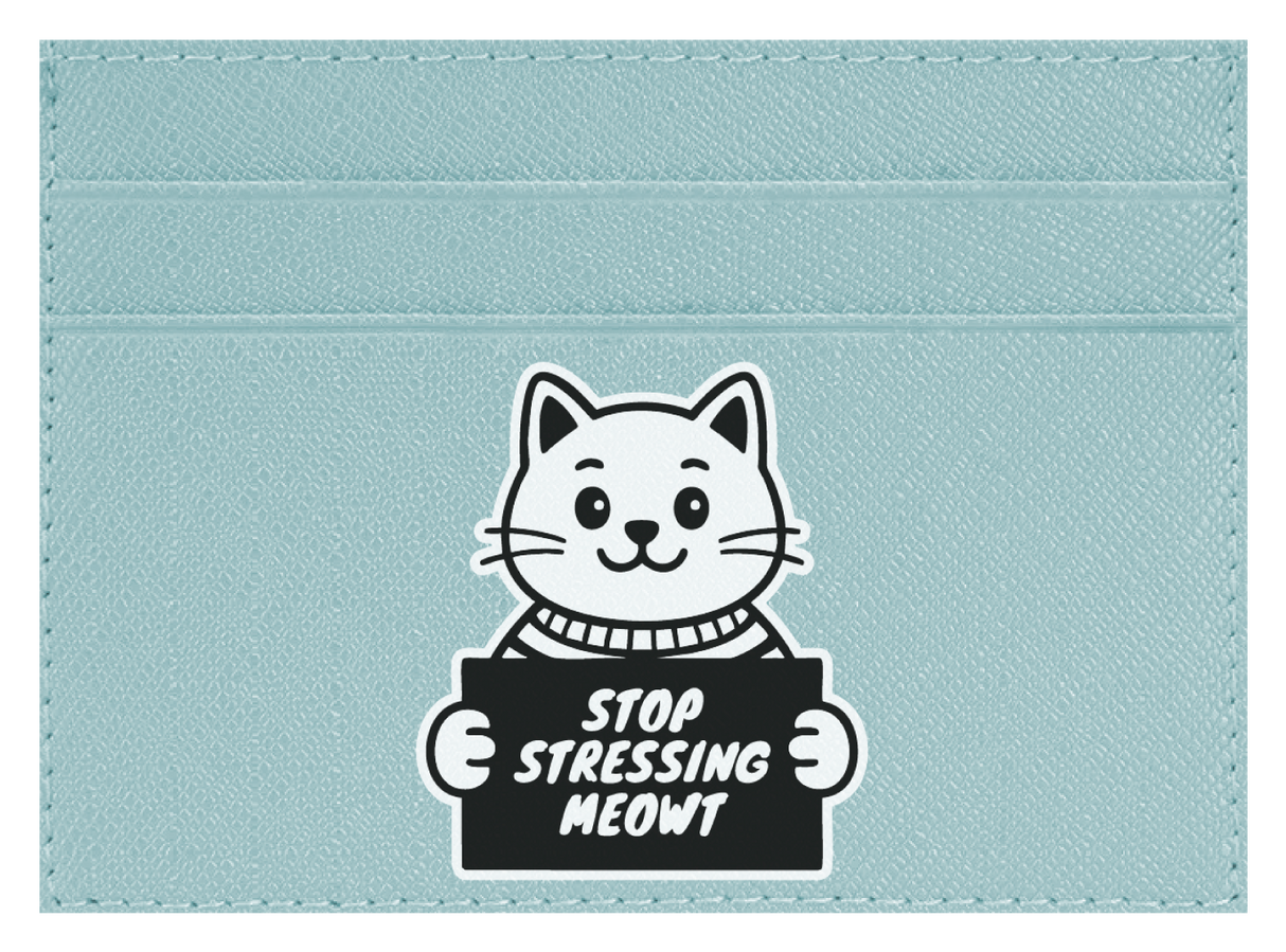 Stop Stressing Meowt