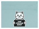 Stop Stressing Meowt