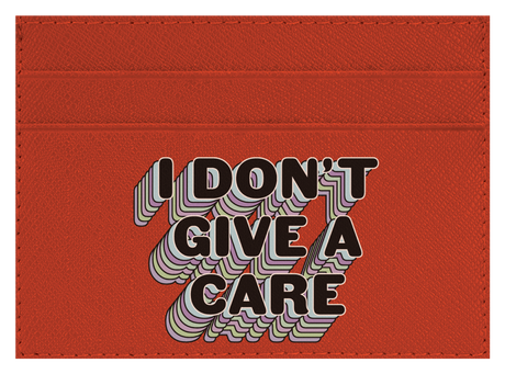 I Don't Give a Care