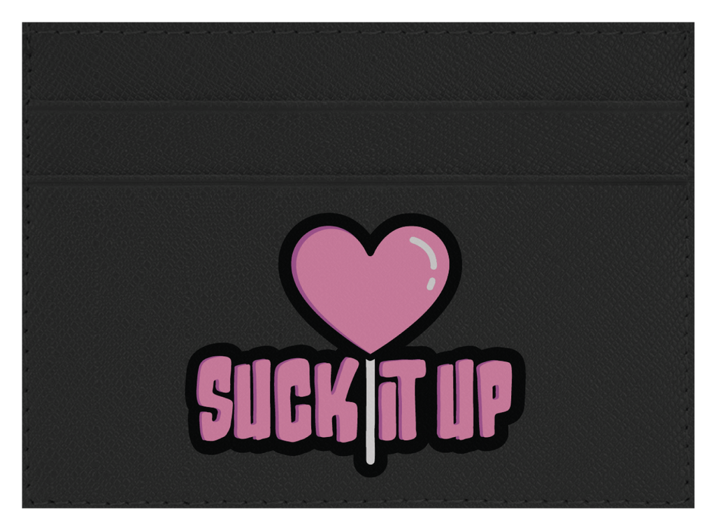 Suck it Up