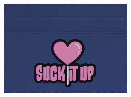 Suck it Up