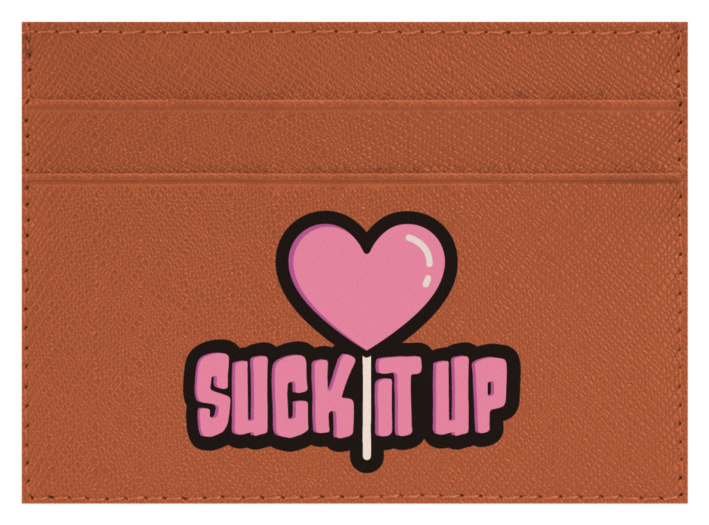 Suck it Up