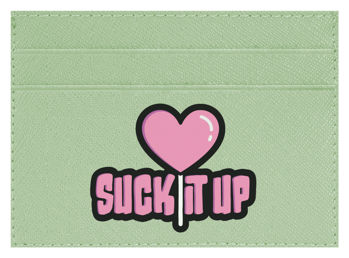 Suck it Up