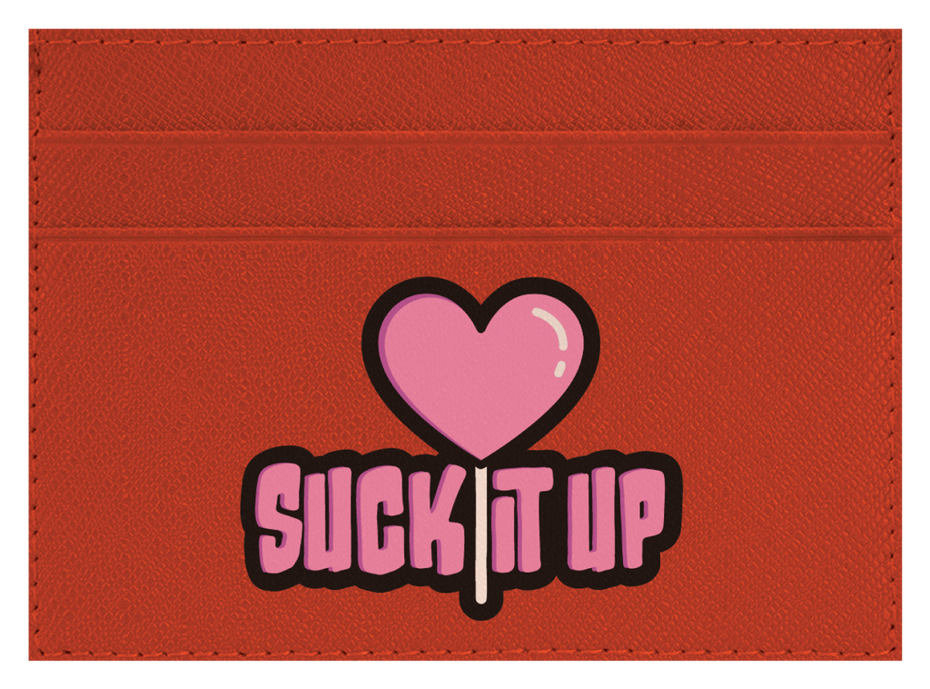 Suck it Up