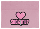 Suck it Up