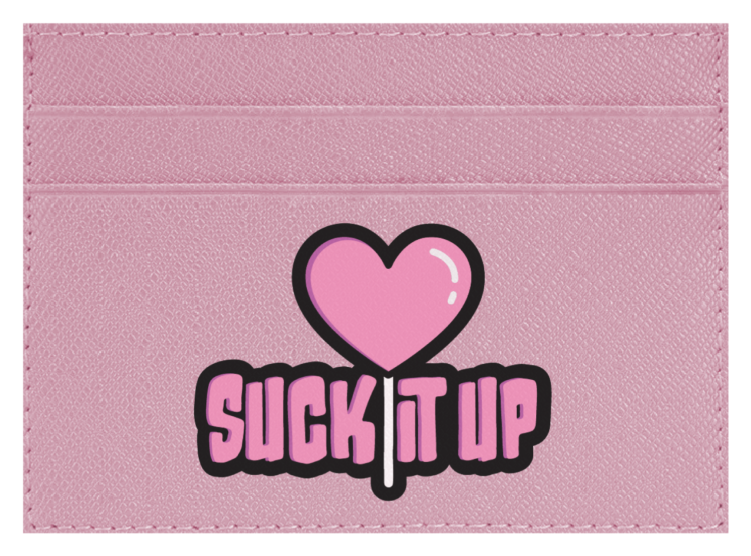 Suck it Up