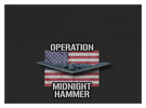 Operation Midnight Hammer