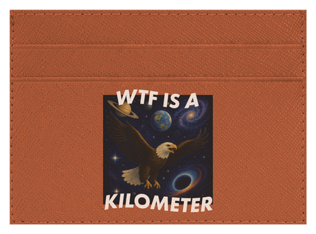 WTF Is A Kilometer