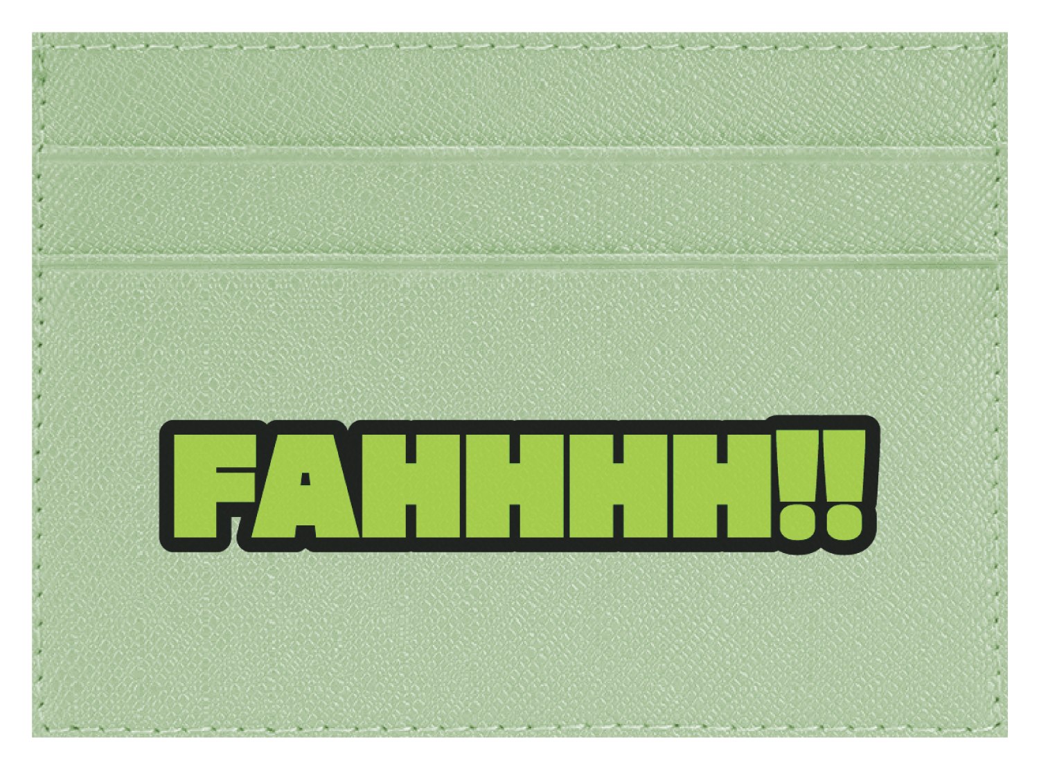 FAHHHH!