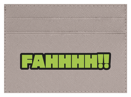 FAHHHH!