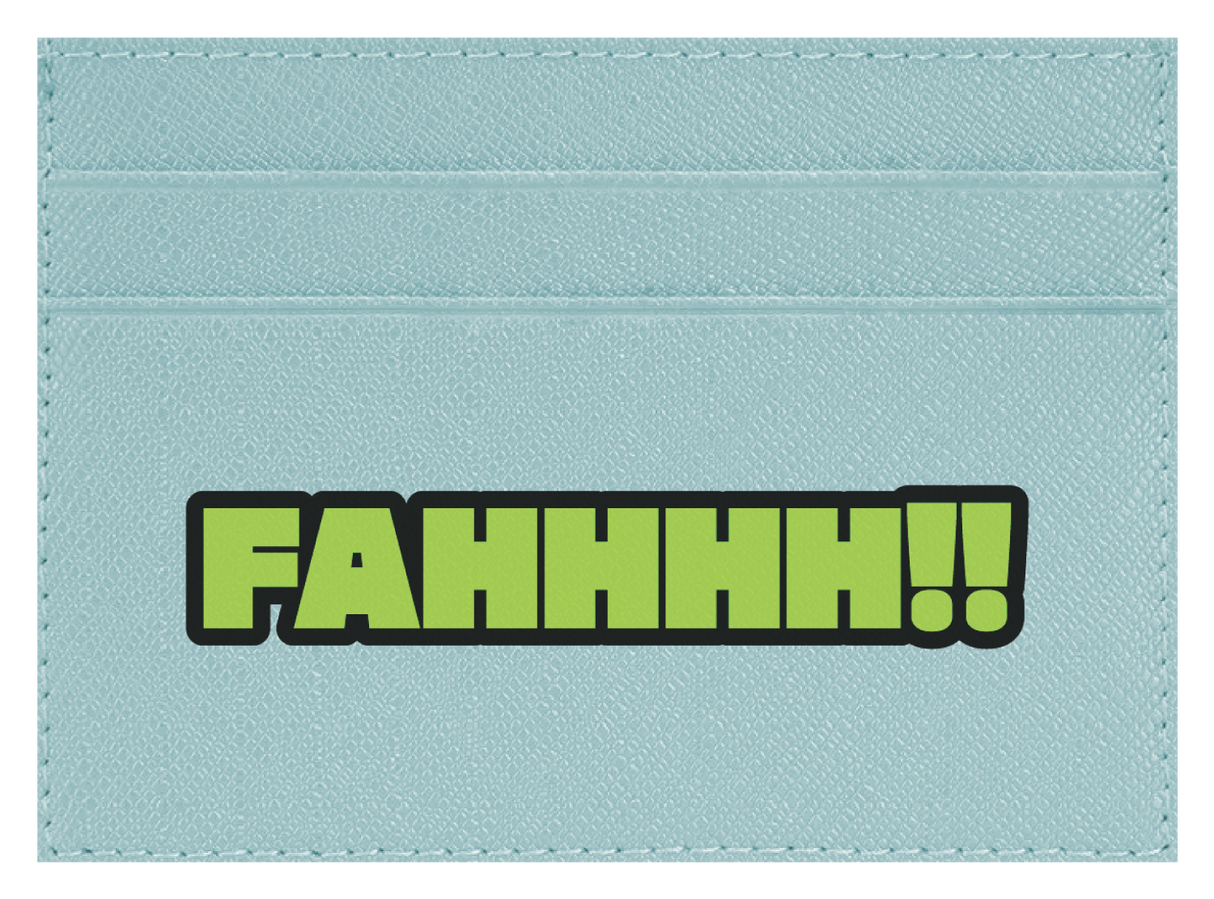FAHHHH!