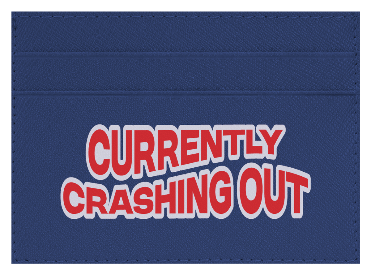 Currently Crashing Out