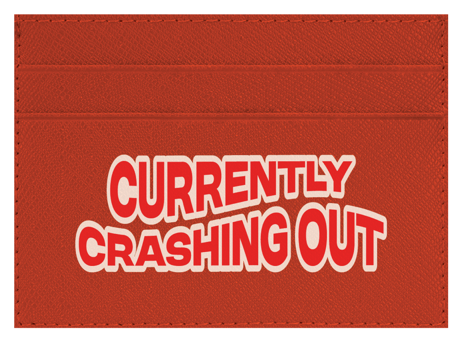Currently Crashing Out