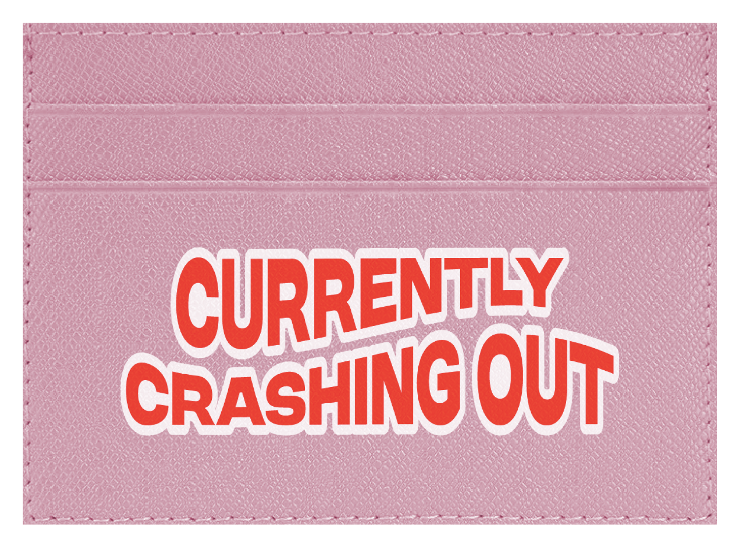 Currently Crashing Out