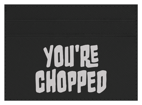 You're Chopped