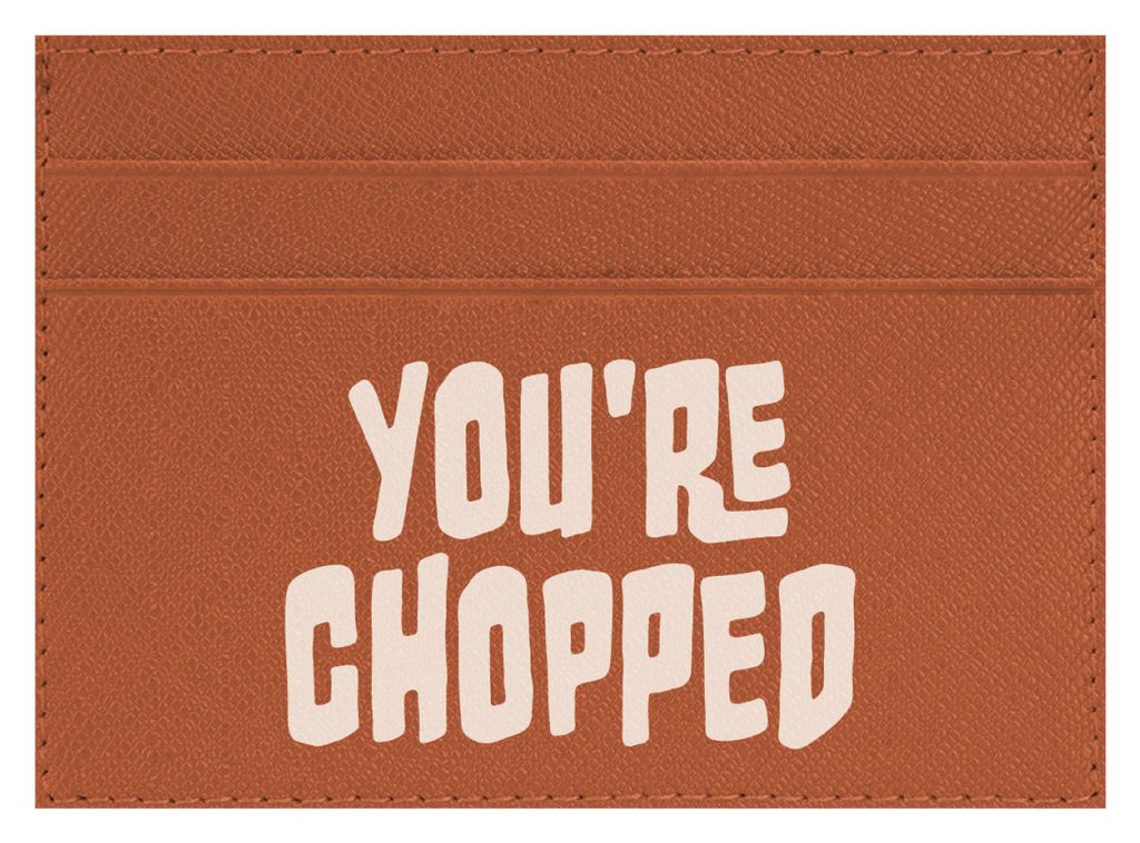 You're Chopped