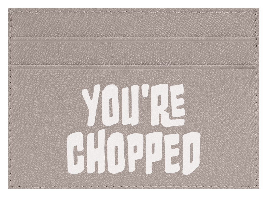 You're Chopped
