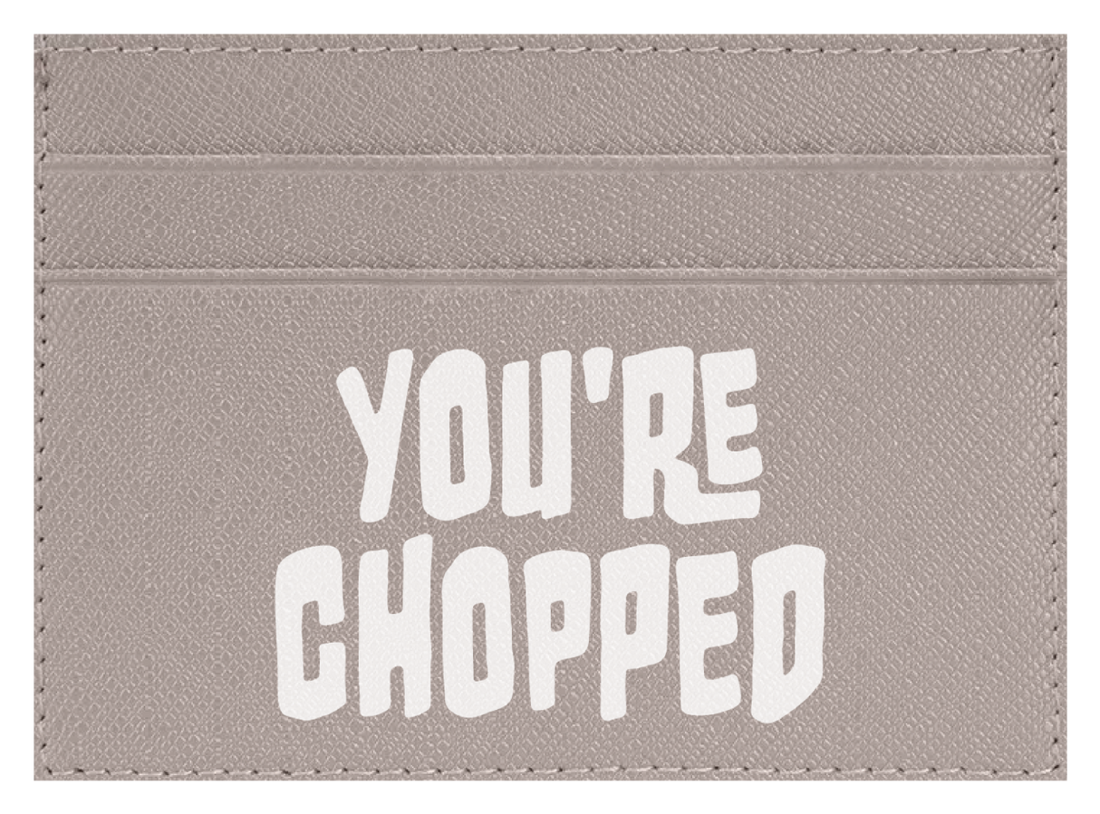 You're Chopped