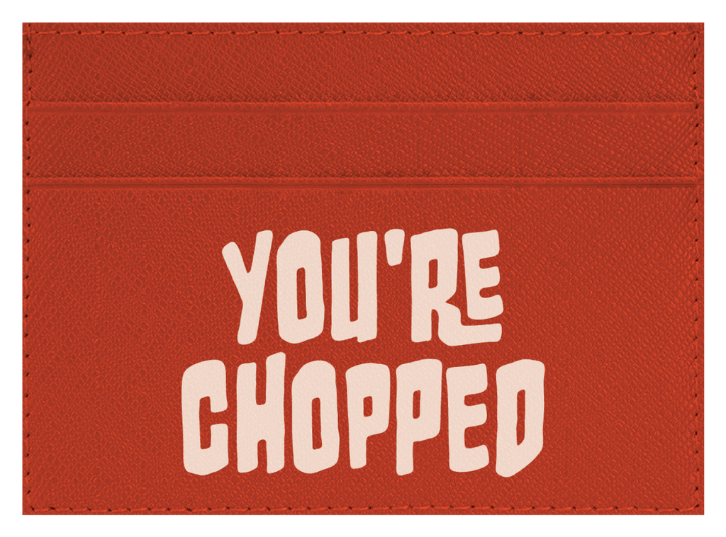 You're Chopped