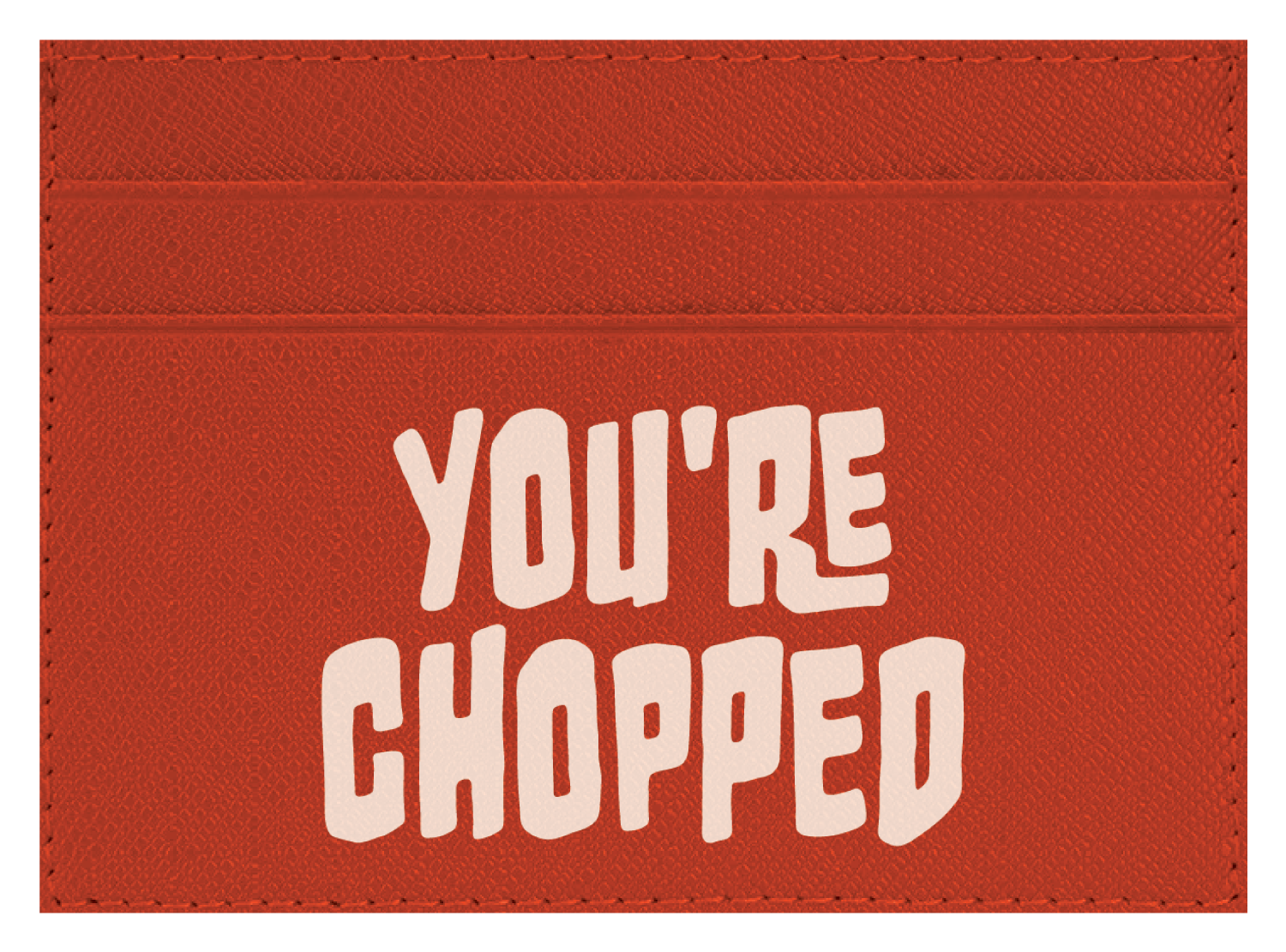 You're Chopped