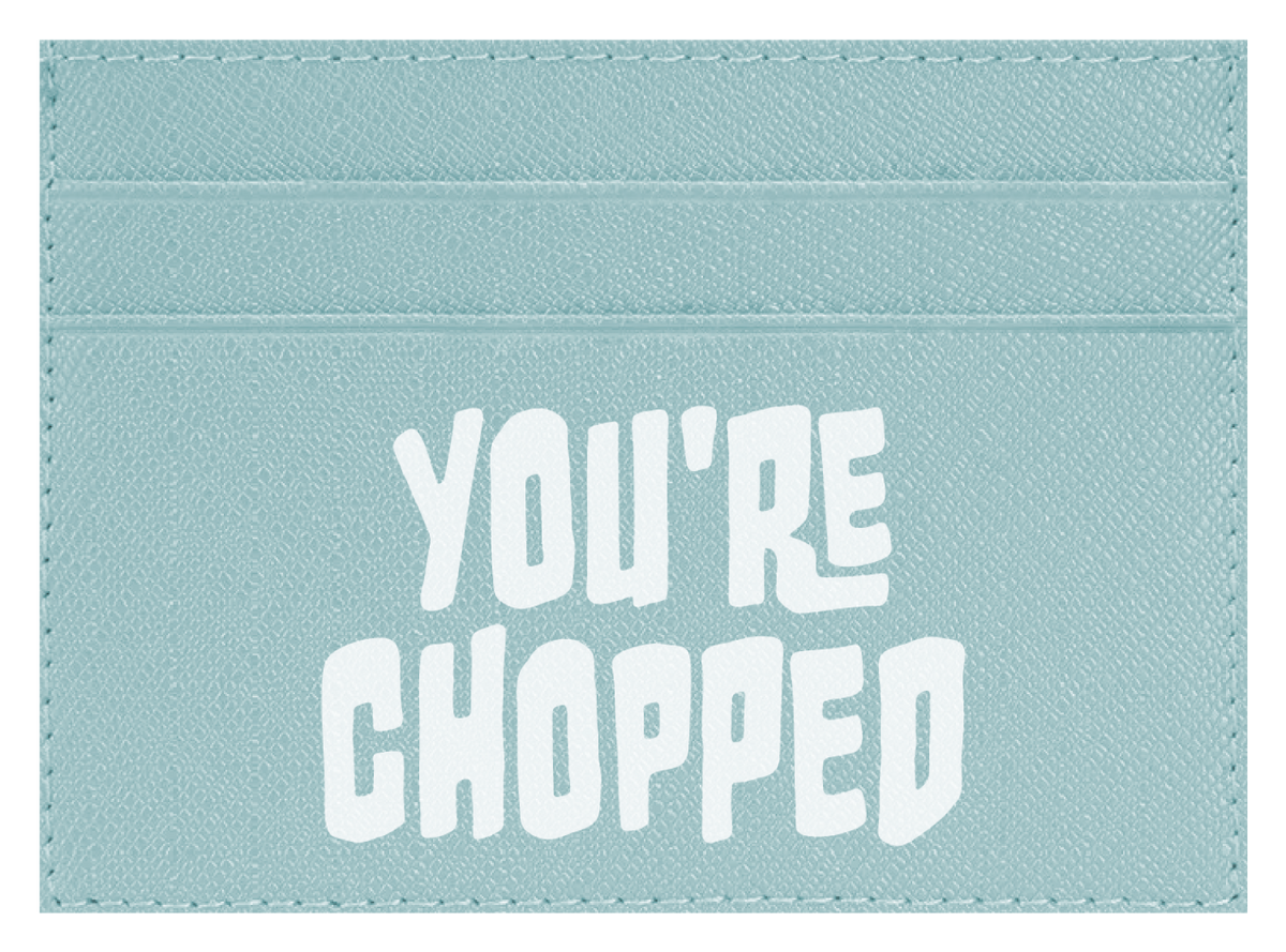 You're Chopped