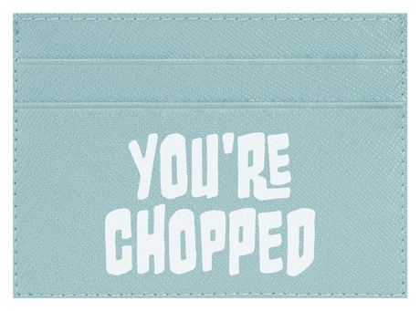 You're Chopped