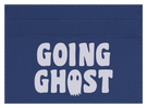 Going Ghost