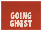 Going Ghost