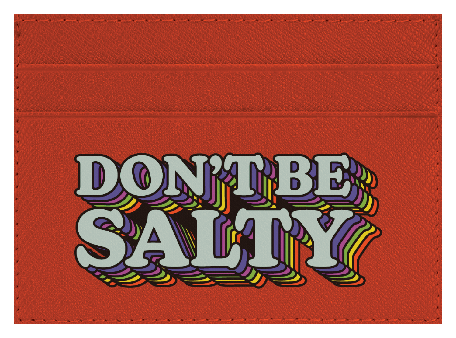 Don't Be Salty