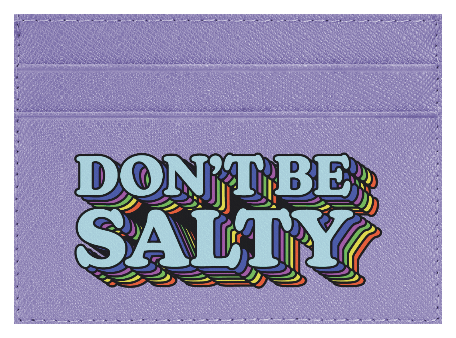 Don't Be Salty