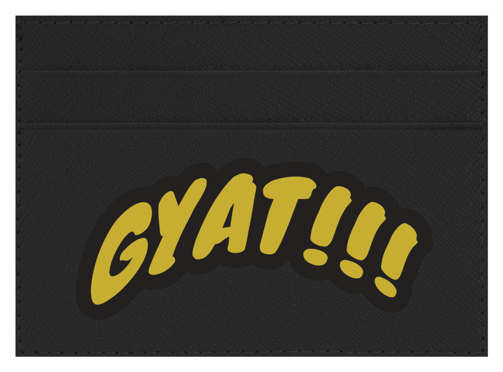 Gyat!!!