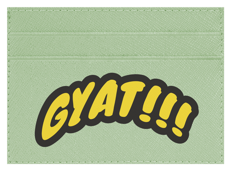 Gyat!!!