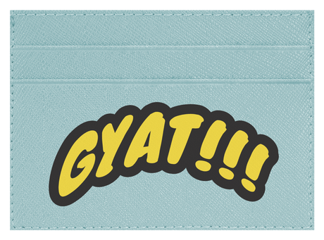 Gyat!!!