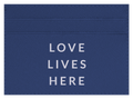 Love Lives Here