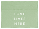 Love Lives Here