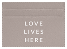 Love Lives Here