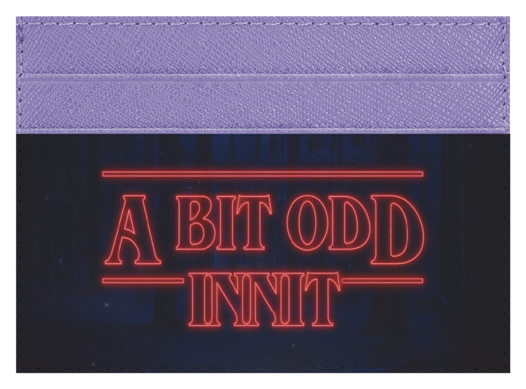 A Bit Odd Innit