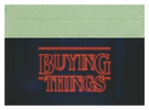 Buying Things