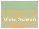 Glow Season