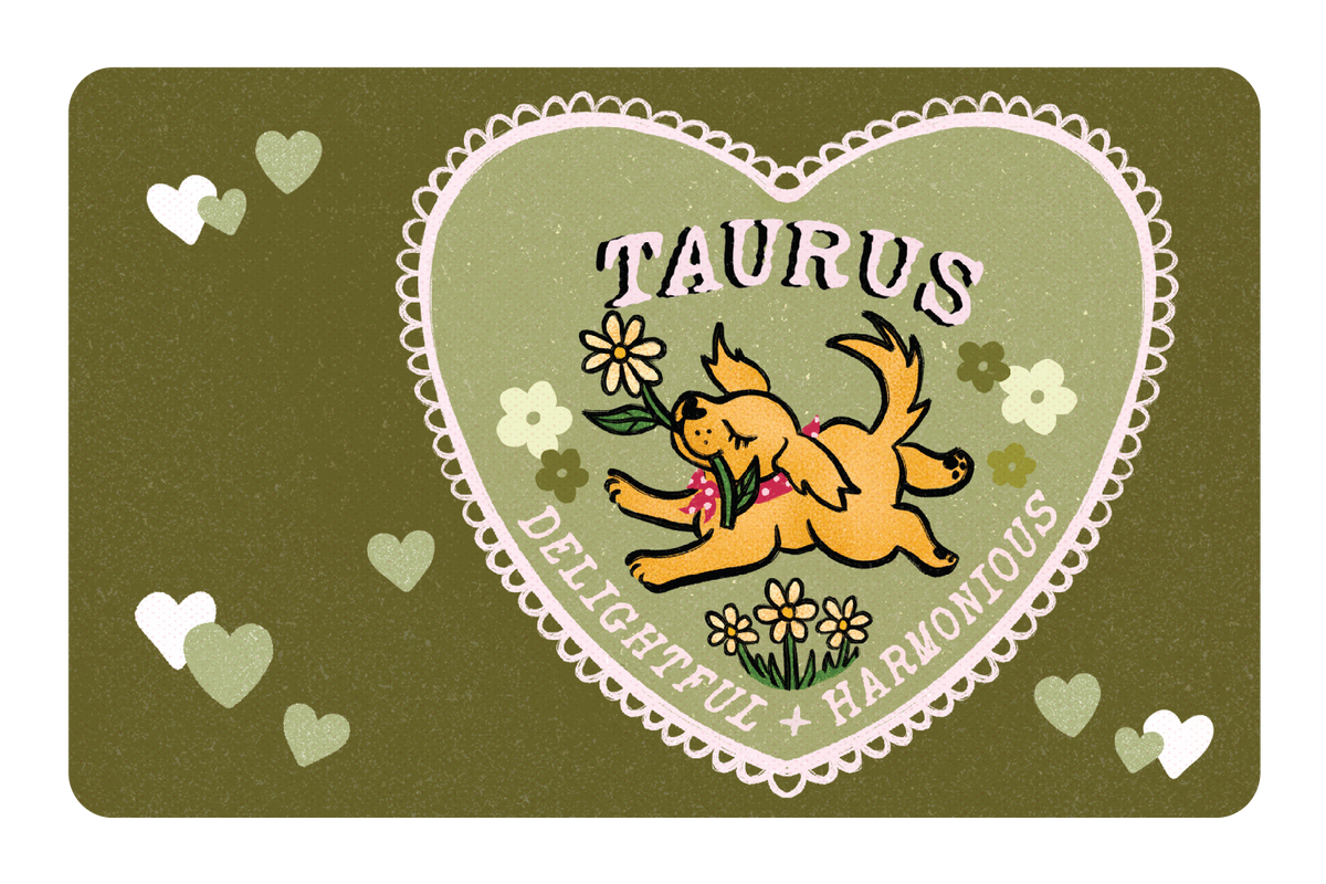 Taurus puppy love
