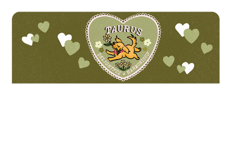 Taurus puppy love