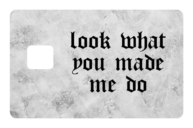 Look What You Made Me Do
