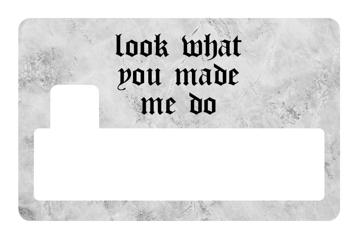 Look What You Made Me Do