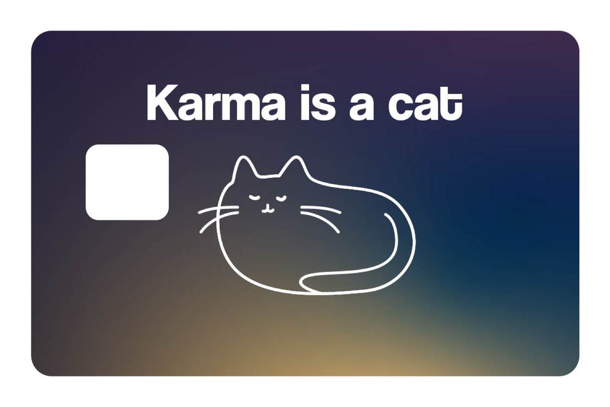 Karma is a Cat