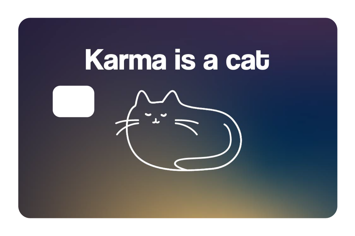 Karma is a Cat