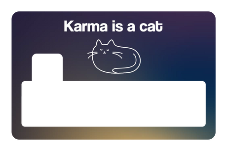 Karma is a Cat